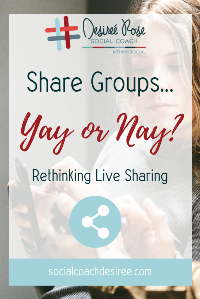 Share Groups...Yay or Nay? Rethinking live sharing